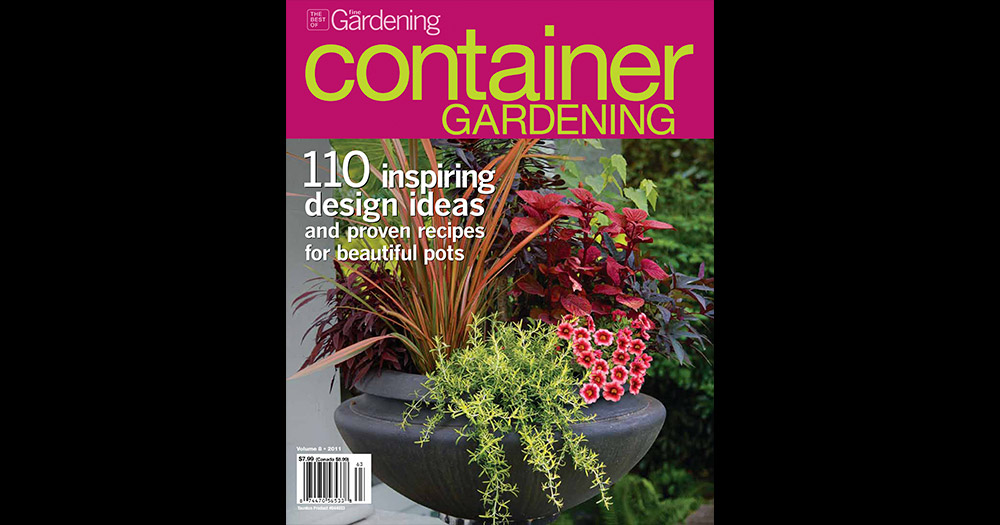 Fine Gardening, Container Gardening cover, Summer 2012
